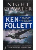 Ken Follett - Night over Water