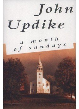 John Updike - A Month of Sundays, null 2005 antikvár könyv