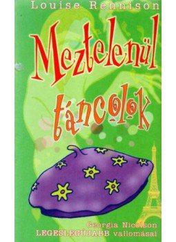 Louise Rennison - Meztelenül táncolok - Georgia Nicolson LEGESLEGÚJABB vallomásai, null 2004 antikvár könyv