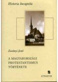 Zoványi Jenő - A magyarországi protestantismus története I-II.