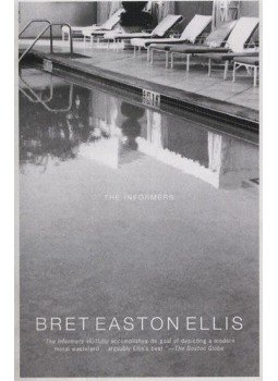 Bret Easton Ellis - Informers Bret Easton Ellis - Informers, null 1999 antikvár könyv
