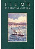 Kortárs Kiadó - Fiumeés a magyar kultúra - Művelődéstörténeti tanulmányok