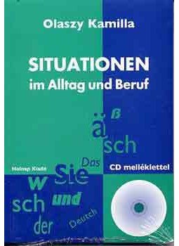 Olaszy Kamilla - Situationen im Alltag und Beruf (CD-melléklettel), null 2004 antikvár könyv