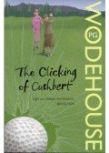 P. G. Wodehouse - The Clicking of Cuthbert