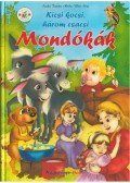 Bíró Sára,Szabó István Attila - A kicsi kocsi, három csacsi - Mondókák