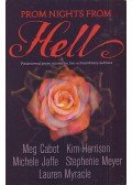 Meg Cabot,Kim Harrison,Michele Jaffe,Stephenie Meyer,Lauren Myracle - Prom Nights From Hell