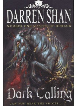 Darren Shan - Dark Calling - Can you hear the voices...?, null 2009 antikvár könyv