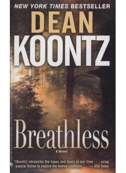 Dean R. Koontz - Breathless Dean R. Koontz - Breathless, null 2010 antikvár könyv