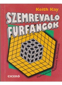 Keith Kay - Szemrevaló furfangok, Budapest 2004 antikvár könyv