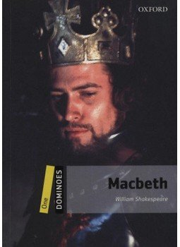William Shakespeare - Macbeth - Dominoes One - Dominoes One William Shakespeare - Macbeth - Dominoes One - Dominoes One, null 2011 antikvár könyv