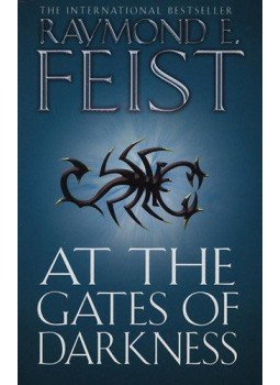 Raymond E. Feist - At the Gates of Darkness - The Demonwar Saga Book Two, null 2011 antikvár könyv