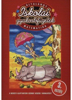 Letenyei Lajosné (Összeáll.) - Általános iskolai gyakorlófüzetek - Matematika 3. osztály, null 2013 antikvár könyv