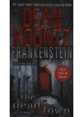 Dean R. Koontz - The Dead Town - Frankenstein
