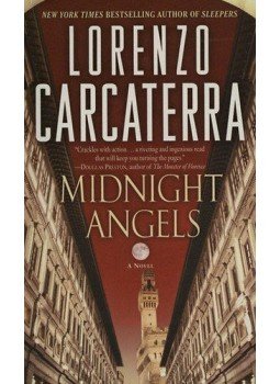 Lorenzo Carcaterra - Midnight Angels Lorenzo Carcaterra - Midnight Angels, null 2011 antikvár könyv