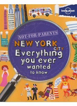 Klay Lamprell - New York City - Everything you ever wanted to know - Not-For-Parents Klay Lamprell - New York City - Everything you ever wanted to know - Not-For-Parents, null 2011 antikvár könyv