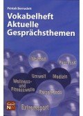 Péntek Bernadett - Vokabelheft Aktuelle Gesprächsthemen