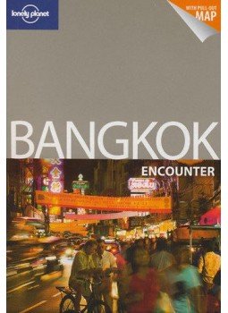 Austin Bush - Bangkok - Encounter - Lonely Planet Austin Bush - Bangkok - Encounter - Lonely Planet, null 2011 antikvár könyv