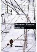 Darvasi Ferenc - Elválik
