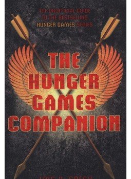 Lois H. Gresh - The Hunger Games Companion Lois H. Gresh - The Hunger Games Companion, null 2011 antikvár könyv