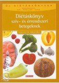 Dr. Zajkás Gábor - Diétáskönyv szív- és érrendszeri betegeknek