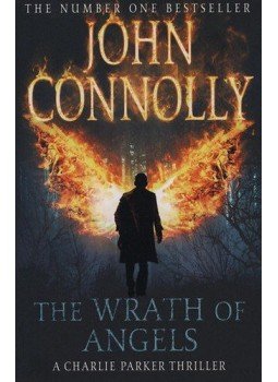 John Connolly - The Wrath of Angels John Connolly - The Wrath of Angels, London 2012 antikvár könyv