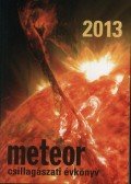 Benkő József,Mizser Attila - Meteor csillagászati évkönyv 2013
