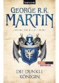 George R. R. Martin - Das Lied von Eis und Feuer 8. - Die Dunkle Königin - Die Dunkle Königin
