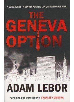 Adam Lebor - The Geneva Option Adam Lebor - The Geneva Option, null 2013 antikvár könyv