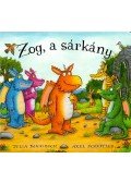 Julia Donaldson ,Axel Scheffler - Zog, a sárkány