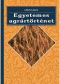 Lőkös László - Egyetemes agrártörténet