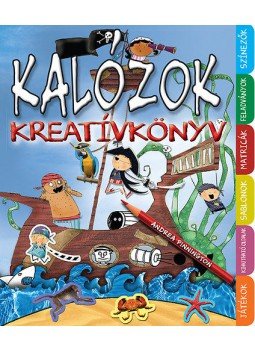 Andrea Pinnington - Kalózok - Kreatív könyv - Kreatív könyv, null 2014 antikvár könyv