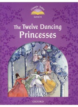  - The Twelve Dancing Princesses - with E-Book - Classic Tales  Level 4, null 2012 antikvár könyv