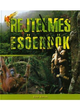 Bakó Krisztián - Rejtelmes esőerdők Bakó Krisztián - Rejtelmes esőerdők, Kisújszállás 2014 antikvár könyv