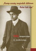 Agárdi Péter - Komp-ország megindult dühösen Kelet felé újra - Ady magyarsága és modernsége - Ady magyarsága és modernsége