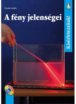 Pataki Attila - A fény jelenségei Pataki Attila - A fény jelenségei, Budapest 2014 antikvár könyv