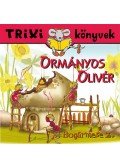 Tóth Eszter - Ormányos Olivér  - Bogármese 2. - Trixi könyvek