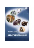 Juhász Kató - Állatkerti álmok