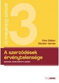 Dr. Kiss Gábor,Dr. Sándor István - A szerződések érvénytelensége