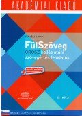 Terjéki Ildikó - FülSzöveg Orosz hallás utáni szövegértés feladatok B1 B2