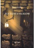 Nagy Erika - Így élem a világom - Portrériportok