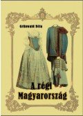 Grünwald Béla - A régi Magyarország