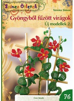 Verena Simon - Gyöngyből fűzött virágok - Új modellek 2., null 2014 antikvár könyv