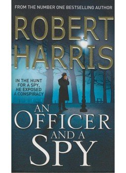 Robert Harris - An Officer and a Spy Robert Harris - An Officer and a Spy, null 2014 antikvár könyv