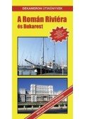 Szőnyi Attila - A Román Riviéra és Bukarest
