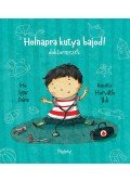IGAZ DÓRA  - Holnapra kutya bajod! - Doktormesék