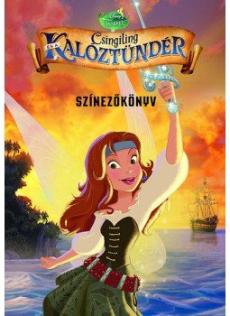  - Disney - Csingilingés a Kalóztündér - foglalkoztató - (D010SZ) - (D010SZ), null 2014 antikvár könyv