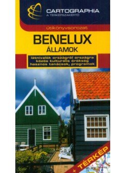 Török Orsolya; Imecs Orsolya - Beneluxállamok útikönyv "SC" - +TÉRKÉP Török Orsolya; Imecs Orsolya - Beneluxállamok útikönyv "SC" - +TÉRKÉP, null 2015 antikvár könyv