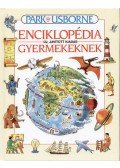 Jane Elliott,Colin King - Usborne enciklopédia gyermekeknek