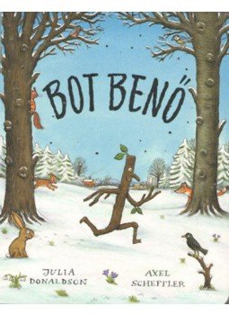 Julia Donaldson  - Bot Benő, null 2017 antikvár könyv