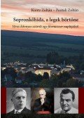 Kuntz Zoltán , Pantali Zoltán - Sopronkőhida, a legek börtöne - Véres-könnyes sztorik egy fősmasszer naplójából